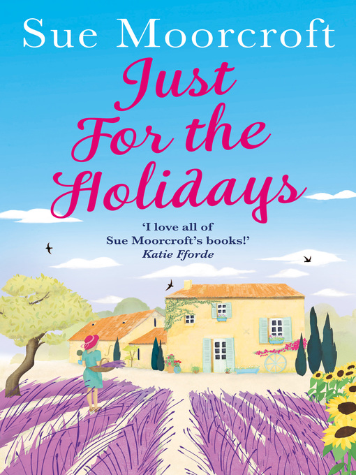 Title details for Just for the Holidays by Sue Moorcroft - Available